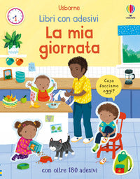 Mia giornata - libri con adesivi 