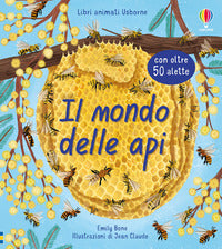 Mondo delle api - libri animati 