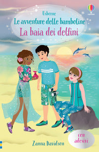 Baia dei delfini - le avventure delle bamboline con adesivi 