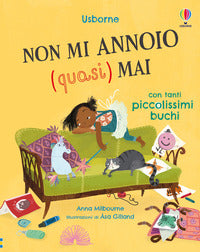 Non mi annoio quasi mai 