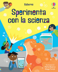 Sperimenta con la scienza 