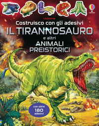 Tirannosauro e altri animali preistorici - costruisco con gli adesivi 