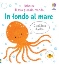 In fondo al mare - il mio piccolo mondo 