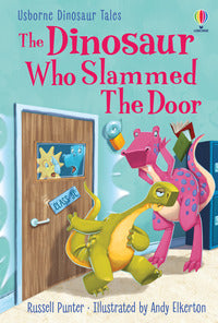 The dinosaur who slammed the door 