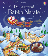 Babbo natale - dai la carica ! con modellini 