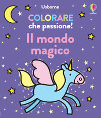 Colorare che passione il mondo magico 