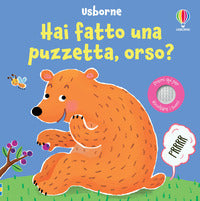 Hai fatto una puzzetta orso 