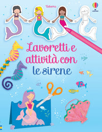 Lavoretti e attivita' con le sirene 