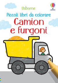 Camion e furgoni - piccoli libri da colorare 