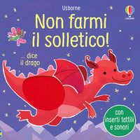 Non farmi il solletico dice il drago 