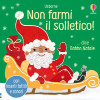 Non farmi il solletico ! dice babbo natale 