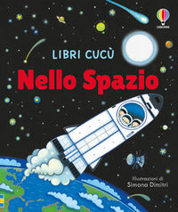 Nello spazio - libri cucu' 