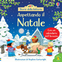 Aspettando il natale - storie della fattoria con un calendario dell'avvento 