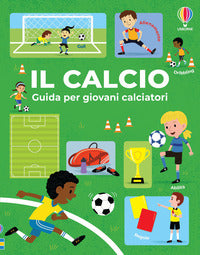 Calcio - guida per giovani calciatori 