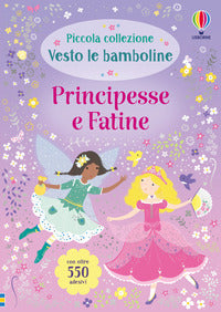 Piccola collezione vesto le bamboline principesse e fatine 
