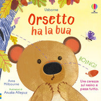 Orsetto ha la bua - libri tattili 