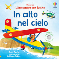 In alto nel cielo - libro sonoro con lucine 
