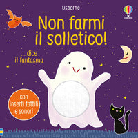 Non farmi il solletico dice il fantasma 