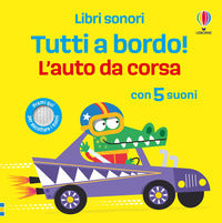 Auto da corsa - tutti a bordo ! 