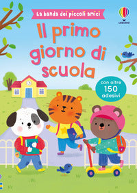 Primo giorno di scuola - con oltre 150 adesivi 