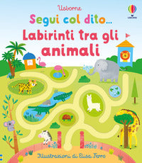 Labirinti tra gli animali - segui col dito 