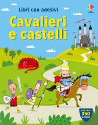 Cavalieri e castelli - libro con adesivi 