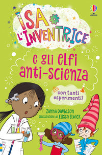 Isa l'inventrice e gli elfi anti scienza 