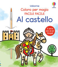 Al castello - coloro per magia facile facile 
