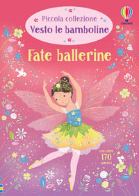 Piccola collezione vesto le bamboline fate ballerine 