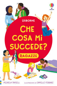 Che cosa mi succede ? ragazze 