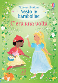 Vesto le bamboline c'era una volta 