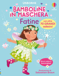 Fatine - bamboline in maschera 