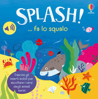 Splash ! fa lo squalo 