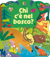 Chi c'e' nel bosco ? 