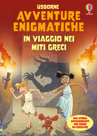 In viaggio nei miti greci - avventure enigmatiche 