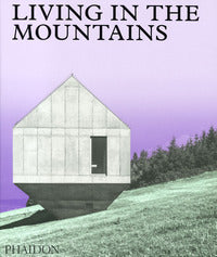 Living in the mountains 