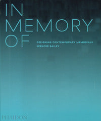 In memory of - designing contemporary memorials 