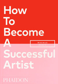 How to become a successful artist 