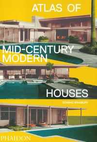 Atlas of mid century modern houses 