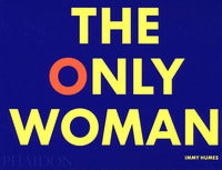 Only woman 