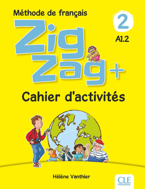 Zigzag+. methode de francais. niveau 2. avec cahier 