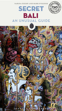 Secret bali - an unusual guide 