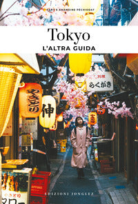 Tokyo - l'altra guida 