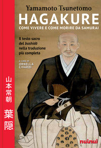 Hagakure - come vivere e morire da samurai 