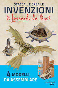 Stacca e crea le invenzioni di leonardo da vinci 