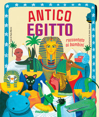 Antico egitto raccontato ai bambini 