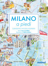 Milano a piedi - curiosita' e piccole scoperte 