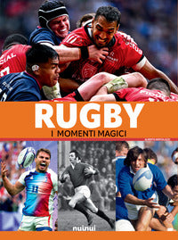 Rugby - i momenti magici 