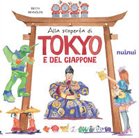 Alla scoperta di tokyo e del giappone - il fascino e i misteri del giappone 