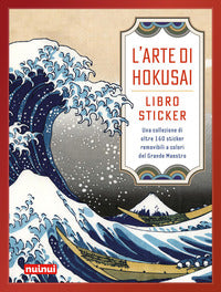 Arte di hokusai - libro sticker una collezione di oltre 160 stickers removibili a colori del grande 